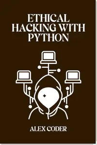 Ethical Hacking with Python: “Exploiting Vulnerabilities with Nmap, Scapy, and Metasploit”