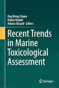 Recent Trends in Marine Toxicological Assessment
