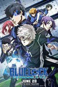 Gekijô-ban Blue Lock -Episode Nagi- / Blue Lock: Episode Nagi (2024)