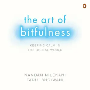 The Art of Bitfulness: Keeping Calm in the Digital World