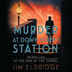 Murder at Down Street Station: London Underground Station