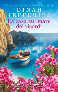 La casa sul mare dei ricordi - Dinah Jefferies