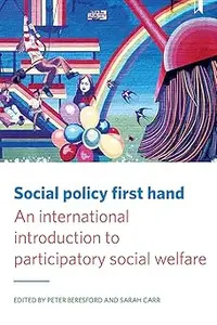 Social Policy First Hand: An International Introduction to Participatory Social Welfare