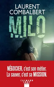 Laurent Combalbert, "Milo"