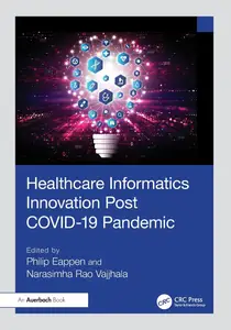 Healthcare Informatics Innovation Post COVID-19 Pandemic