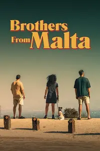 Brothers from Malta (2022)