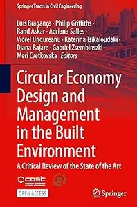 Circular Economy Design and Management in the Built Environment: A Critical Review of the State of the Art