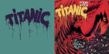 Titanic - 2 Studio Albums (1970-1973) [Reissue 2000]