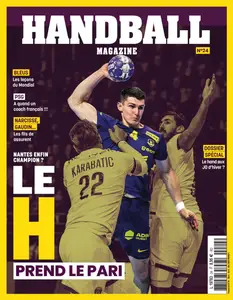 Handball Magazine N.24 - Mars-Avril-Mai 2025