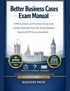 Better Business Cases Exam Manual