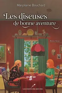 LES DISEUSES DE BONNE AVENTURE