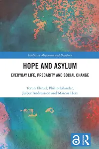 Hope and Asylum (Studies in Migration and Diaspora)