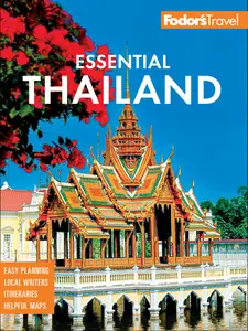Fodor's Essential Thailand: with Cambodia & Laos (Fodor's Travel Guides), 3rd Edition