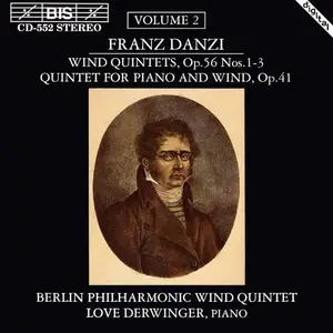 Berlin Philharmonic Wind Quintet - Franz Danzi: Wind Quintets Op. 56 Nos. 1-3, Piano Quintet Op. 41 (1992)