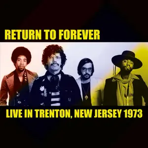 Return To Forever - Trenton State 1973 (2023)