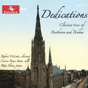 Robert DiLutis, Carrie Bean Stute & Rita Sloan - Dedications: Clarinet Trios of Beethoven & Brahms (2025) [24/96]