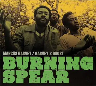 Burning Spear - Marcus Garvey / Garvey's Ghost (1975/1976) {2010, Remastered}