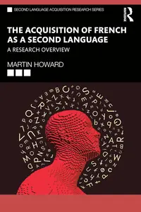 The Acquisition of French as a Second Language (Second Language Acquisition Research Series)