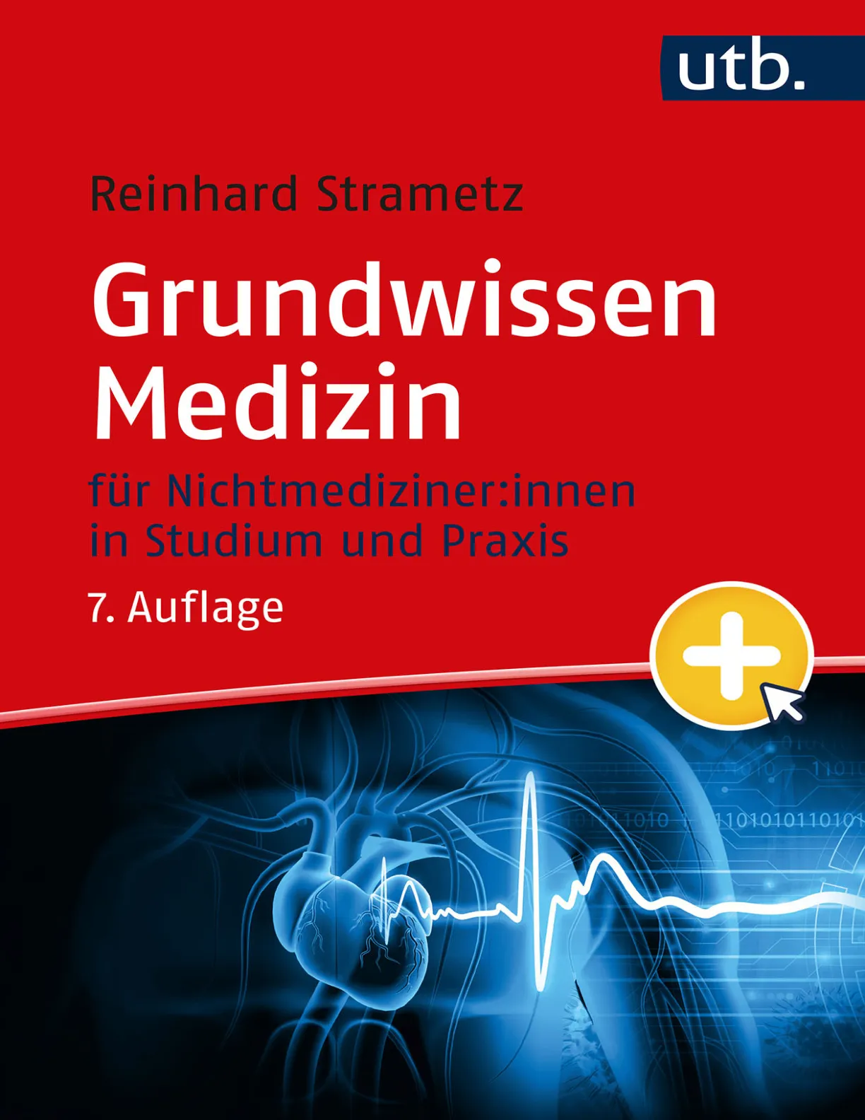 Reinhard Strametz - Grundwissen Medizin