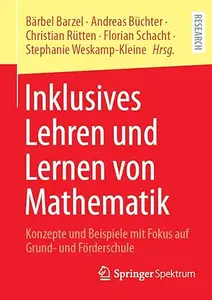 Inklusives Lehren und Lernen von Mathematik