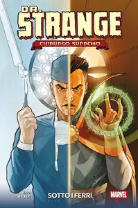 Dr Strange - Chirurgo Supremo, Sotto I Ferri