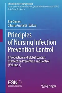 Principles of Nursing Infection Prevention Control (Volume 1)