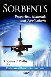 Sorbents: Properties, Materials and Applications