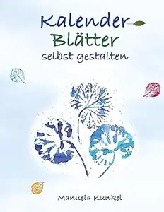 Kalender-Blätter selbst gestalten