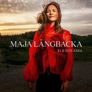 Maja Långbacka - Eld och aska (2026) [Official Digital Download]
