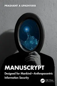 ManusCrypt: Designed for Mankind – Anthropocentric Information Security