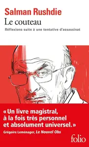 Salman Rushdie, "Le couteau : Réflexions suite à une tentative d'assassinat"