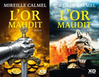 Mireille Calmel, "L'or maudit", 2 tomes