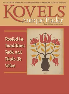 Kovels Antique Trader - June 2026