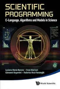 Scientific Programming: C-language, Algorithms And Models In Science