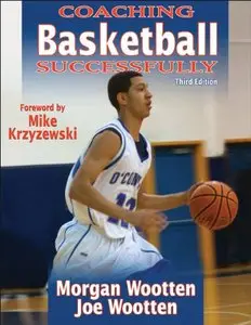 Coaching Basketball Successfully, 3rd Edition
