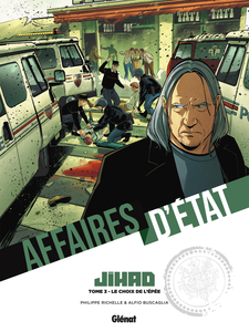 Affaires D'Etat - Jihad - Tome 3 - Le Choix De L'épée