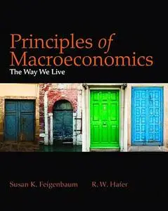 Principles of Macroeconomics: The Way We Live