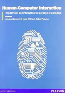 Human-computer interaction. Fondamenti teorici e metodologici per lo studio dell'interazione tra persone e tecnologie