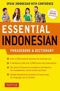 Essential Indonesian Phrasebook & Dictionary: Speak Indonesian with Confidence!