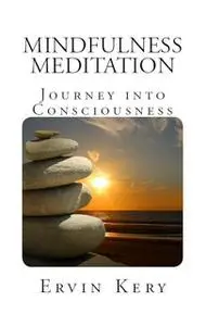 «Mindfulness Meditation» by Ervin Kery