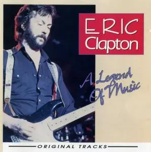 Eric Clapton - A Legend Of Music (1994)