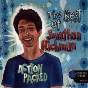 Jonathan Richman - Action Packed - The Best Of (2002)