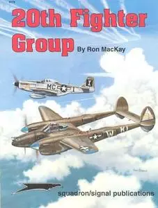 20th Fighter Group (Squadron/Signal Publications 6176)