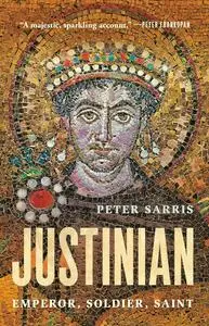 Justinian: Emperor, Soldier, Saint (US Edition)