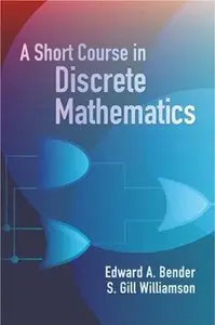 A Short Course in Discrete Mathematics (Repost)