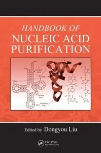 Handbook of Nucleic Acid Purification (Repost)