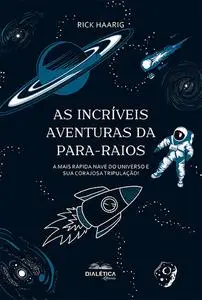 «As incríveis aventuras da para-raios» by Rick Haarig