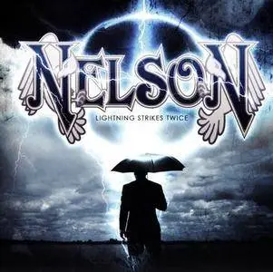 Nelson - Lightning Strikes Twice (2010) REPOST