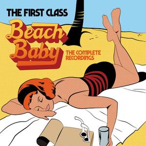 The First Class - Beach Baby: The Complete Recordings (2023)
