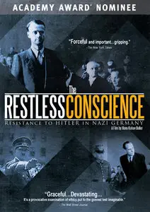 The Restless Conscience: Resistance to Hitler Within Germany 1933-1945 (1992)